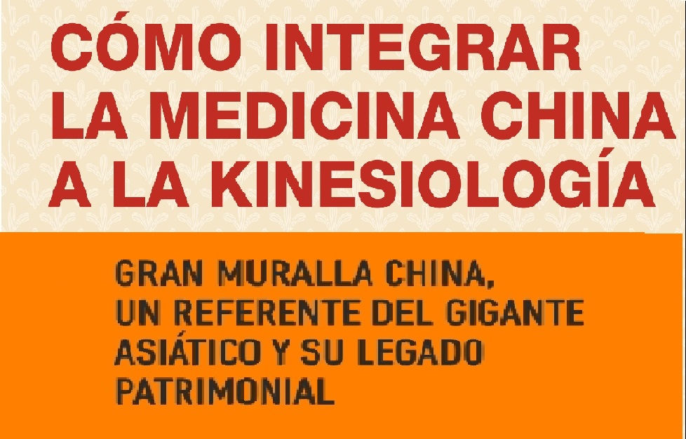 Sobre la “Gran Muralla” y la Medicina China serán los próximos Webinar del Instituto Confucio ST