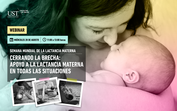 UST invita al Webinar “Cerrando la brecha: apoyo a la Lactancia Materna en todas las situaciones”