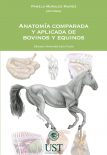 Anatomía comparada y aplicada de bovinos y equinos